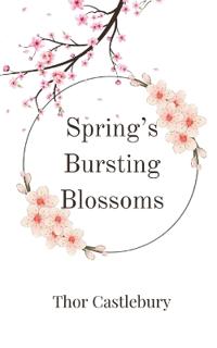 Spring's Bursting Blossoms