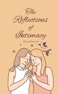 Bokomslag för "The Reflections of Intimacy"