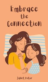 Bokomslag för "Embrace the Connection"