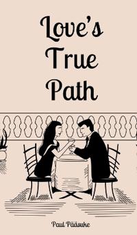 Bokomslag för "Love's True Path"