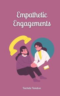 Empathetic Engagements