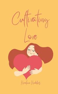 Bokomslag för "Cultivating Love"