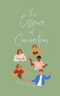 Bokomslag för "The Essence of Connection"