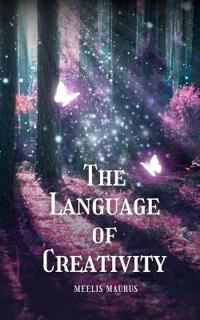 The Language of Creativity