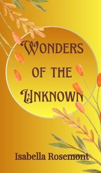 Bokomslag för "Wonders of the Unknown"