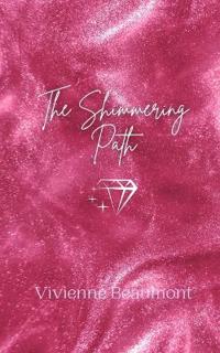 The Shimmering Path