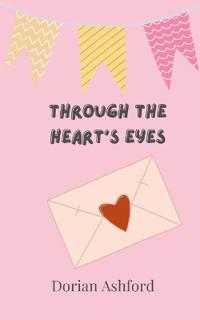 Bokomslag för "Through the Heart's Eyes"
