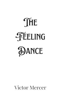 Bokomslag för "The Feeling Dance"