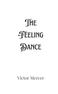 The Feeling Dance
