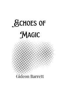 Echoes of Magic