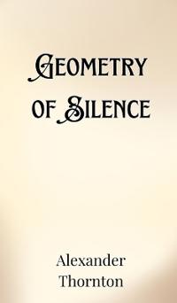 Bokomslag för "Geometry of Silence"