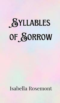 Bokomslag för "Syllables of Sorrow"