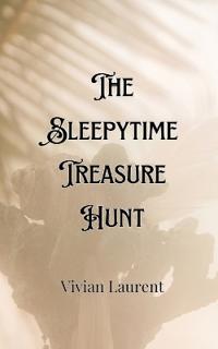 The Sleepytime Treasure Hunt