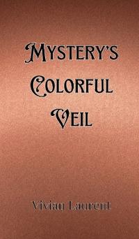 Mystery's Colorful Veil
