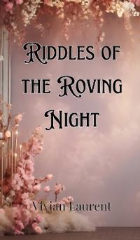 Bokomslag för "Riddles of the Roving Night"