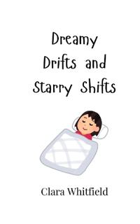 Bokomslag för "Dreamy Drifts and Starry Shifts"