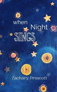 Bokomslag för "When Night Sings"