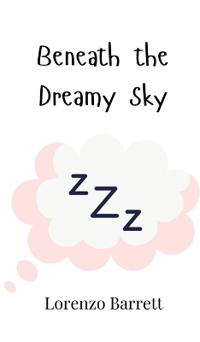 Bokomslag för "Beneath the Dreamy Sky"