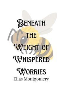 Bokomslag för "Beneath the Weight of Whispered Worries"