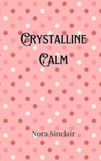 Bokomslag för "Crystalline Calm"