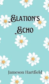 Elation's Echo