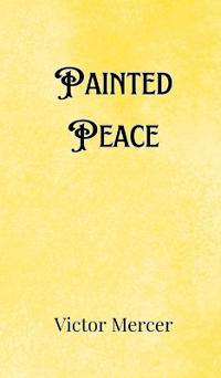 Bokomslag för "Painted Peace"