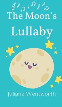 Kirjan kansi "The Moon's Lullaby"