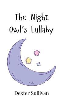 Bokomslag för "The Night Owl's Lullaby"