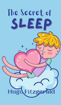 Bokomslag för "The Secret of Sleep"