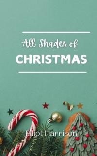 All Shades of Christmas