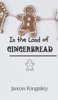 Bokomslag för "In the Land of Gingerbread"
