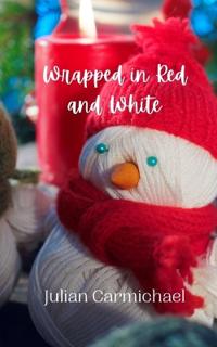 Bokomslag för "Wrapped in Red and White"
