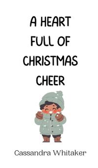 Bokomslag för "A Heart Full of Christmas Cheer"