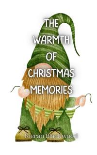 Bokomslag för "The Warmth of Christmas Memories"