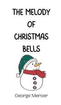 Bokomslag för "The Melody of Christmas Bells"