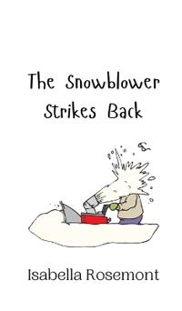 The Snowblower Strikes Back