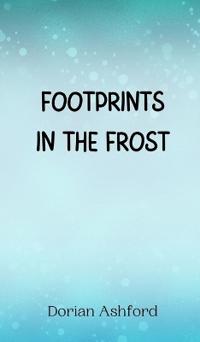 Footprints in the Frost