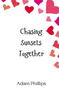 Chasing Sunsets Together