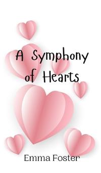 Bokomslag för "A Symphony of Hearts"