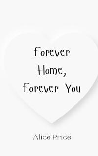 Bokomslag för "Forever Home, Forever You"