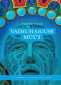 Vaimuhaiguse muut. Käitumisteooria alused