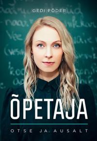 Opetaja. otse ja ausalt