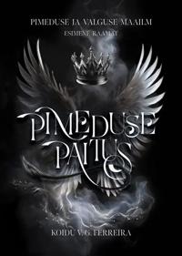 Pimeduse paitus. Esimene raamat