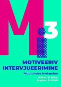 Motiveeriv intervjueerimine. Muutumise toetamine