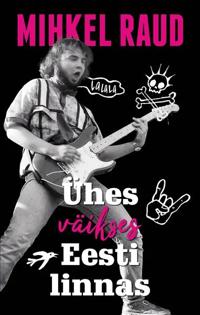 Ühes väikses eesti linnas