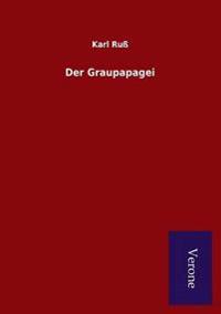Der Graupapagei