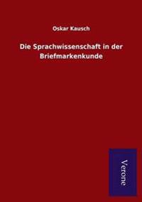 Die Sprachwissenschaft in der Briefmarkenkunde