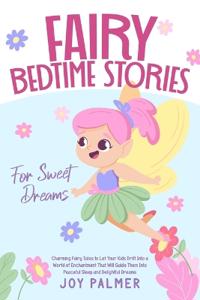 Fairy Bedtime Stories for Sweet Dreams