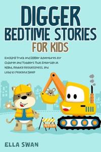 Digger Bedtime Stories for Kids