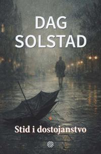 Stid i dostojanstvo
